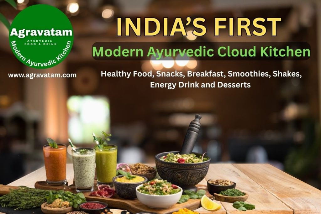 India's First Agravatam Modern Ayurvedic Cloud Kitchen Sindhu Bhavan Road Thaltej Ahmedabad