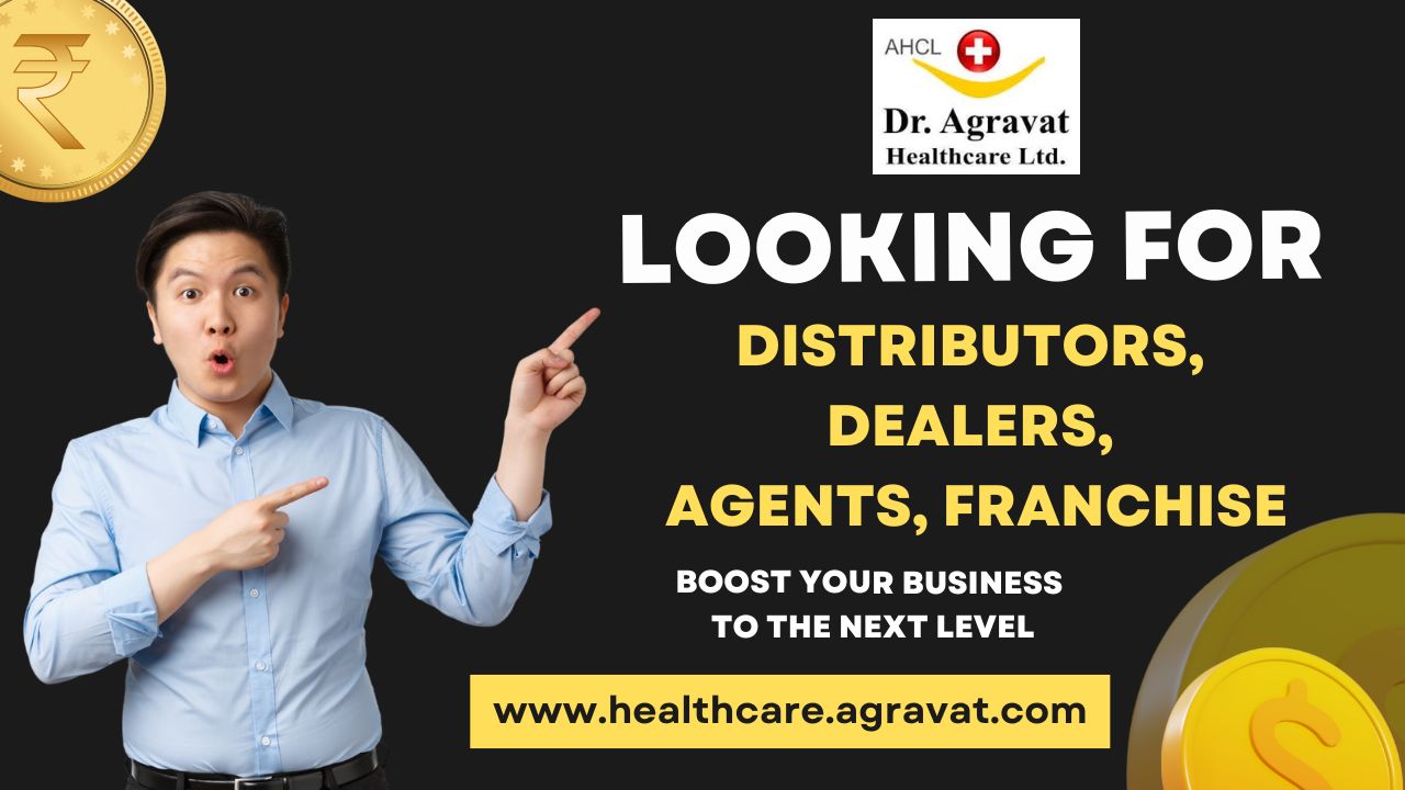 Looking for Distributors Franchise Agent Dr Agravat Healthcare LtdDr